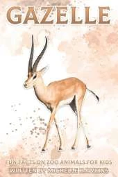 Gazelle: Fun Facts on Zoo Animals for Kids #24