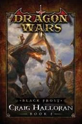 Black Frost: Dragon Wars - Book 2
