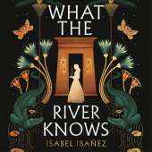 What the River Knows