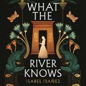 What the River Knows