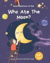 Who Ate The Moon?