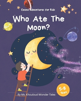 Who Ate The Moon?