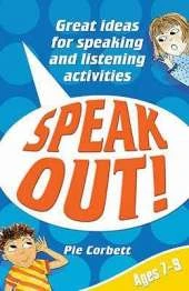 Speak Out! Ages 7-9: Great Ideas for Speaking and Listening Activities