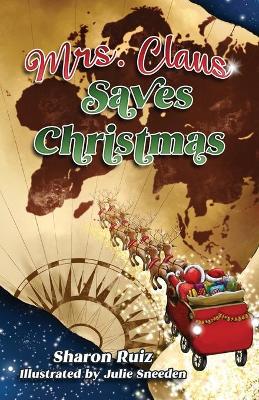 Mrs. Claus Saves Christmas