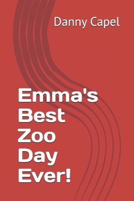 Emma's Best Zoo Day Ever!