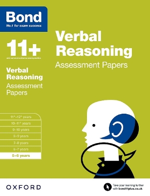 Bond 11+: Verbal Reasoning: Assessment Papers: 5-6 years