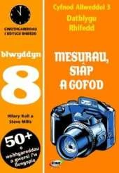 Mesurau, Siap a Gofod: Gweithgareddau I Ddysgu Rhifedd