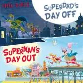 Superdad and Supernan to the Rescue