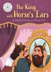 The King with Horse's Ears: Independent Reading White 10
