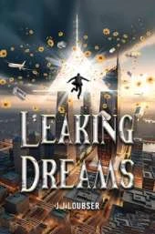 Leaking Dreams