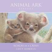 Animal Ark: Koalas in a Crisis