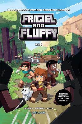 THE UNOFFICIAL MISADVENTURES OF FRIGIEL AND FLUFFY VOL 1