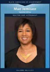 Mae Jemison: Doctor and Astronaut