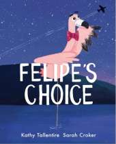 Felipe's Choice