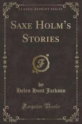 Saxe Holms Stories (Classic Reprint)