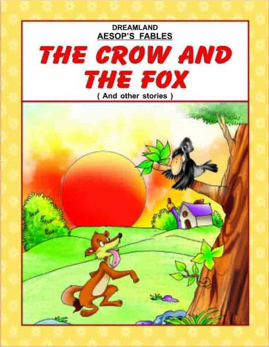Crow and the Fox and Other Stories