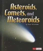 Solar System and Beyond Asteroids, Comets, and Meteoroids