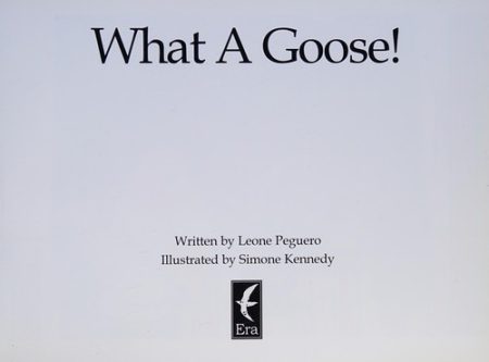 What a Goose!