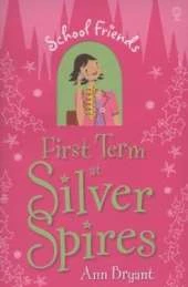First Term at Silver Spires