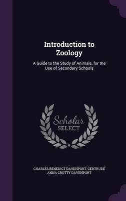 Introduction to Zoology: A Guide to the Study of Animals, for the Use of Secondary Schools
