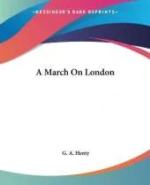 A March On London