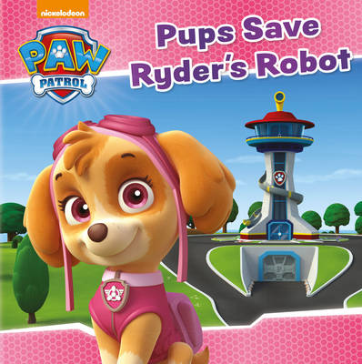 Nickelodeon PAW Patrol Pups Save Ryder's Robot
