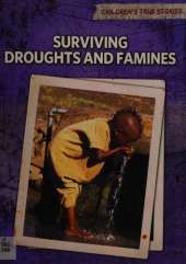 Surviving Droughts and Famines