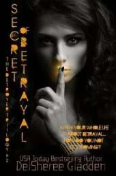 Secret of Betrayal: Book Two of The Destroyer Trilogy