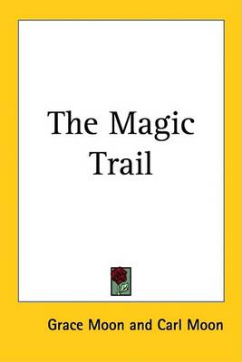 The Magic Trail