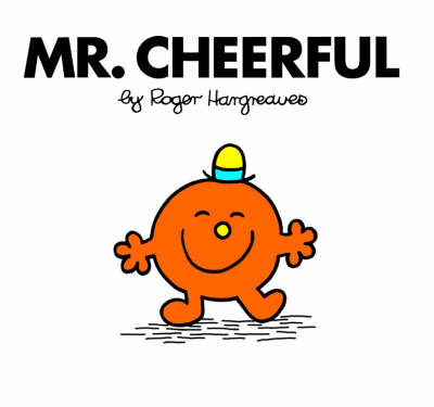 Mr. Cheerful