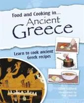 Food and Cooking In: Ancient Greece