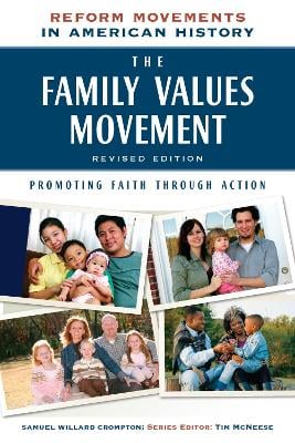The Family Values Movement: Promoting Faith Through Action