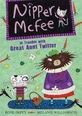 Nipper McFee: In Trouble with Great Aunt Twitter: Book 1