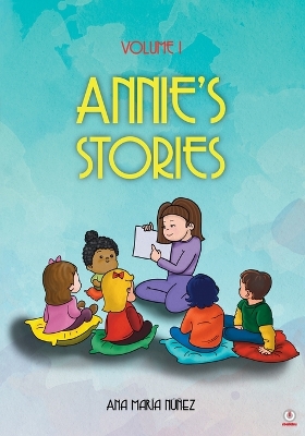 Annie's Stories: Volume 1