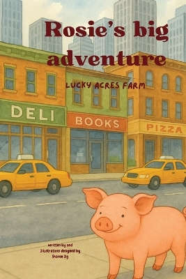 Rosie's big Adventure: Rosie's big adventure