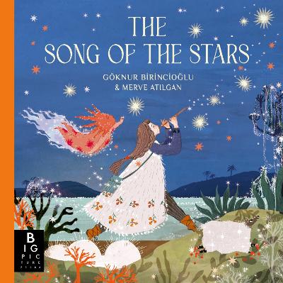 The Song of the Stars: A dreamily illustrated, folktale-inspired adventure about a star who learns to shine – perfect for bedtime