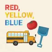 Red, Yellow, Blue: English Edition