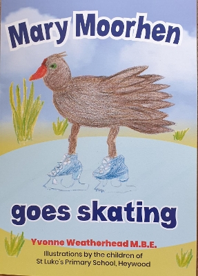 Mary Moorhen goes Skating