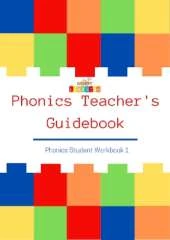 Phonics Teacher's Guidebook: Phonics Student Workbook 1