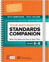 Your Mathematics Standards Companion: Grades 6-8