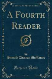 A Fourth Reader (Classic Reprint)