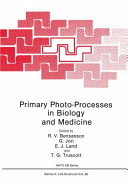 Primary Photo-Processes in Biology and Medicine