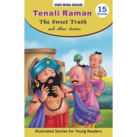 Tenali Raman: The Sweet Truth and Other Stories