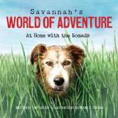 Savannah's World of Adventure: At Home With the Nomads