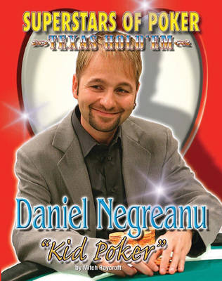 Daniel 'Kid Poker' Negreanu