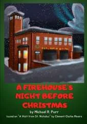 A Firehouse's Night Before Christmas