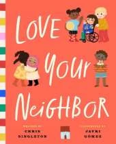 Love Your Neighbor