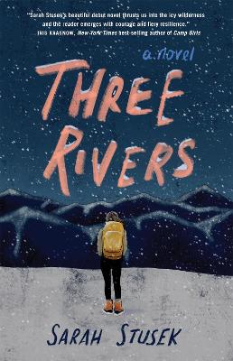 Three Rivers: A Novel