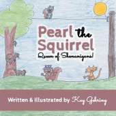 Pearl the Squirrel: Queen of Shenanigans!