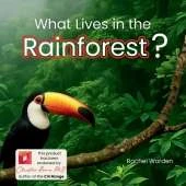 What Lives in the Rainforest?: A rhythmic journey through the rainforest-designed for every learner.